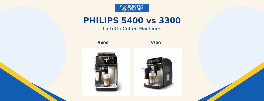 Philips 5400 EP5447/90 and Philips 3300 EP3347/90 LatteGo coffee machines compared by ElectroPlanet